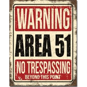 Area 51 Tin Sign - " Warning No Trespassing"